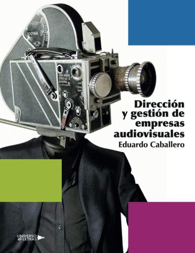Libro: Dirección Y Gestión De Empresas Audiovisuales (spanis