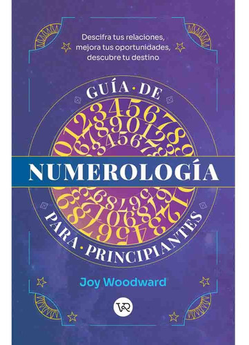 Guia De Numerologia - Joy Woodward