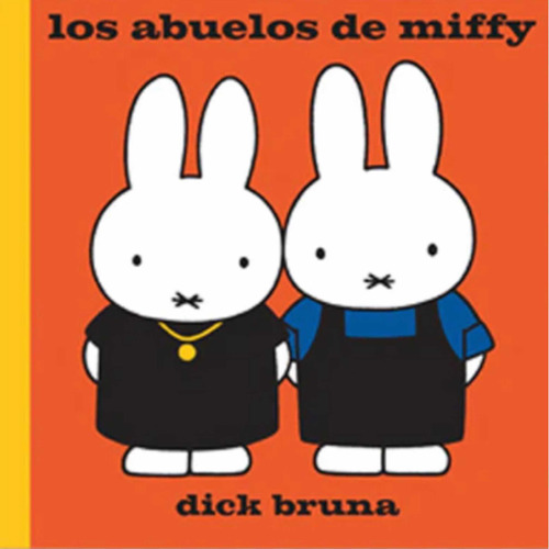 Los Abuelos De Miffy