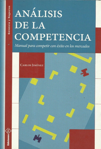 Análisis De La Competencia (organizaciones) / Carlos Jiménez