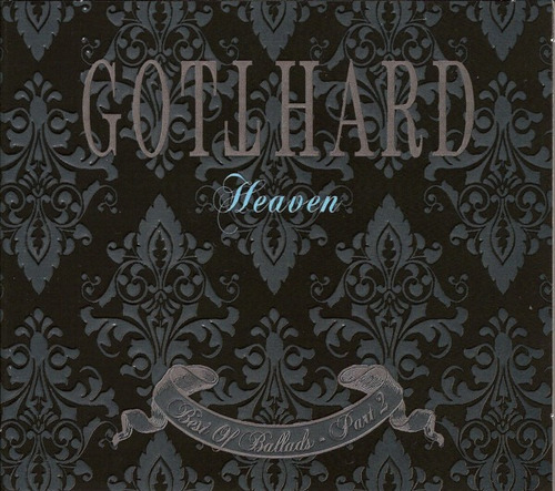 Cd Gotthard - Heaven Best Of Ballads Part 2