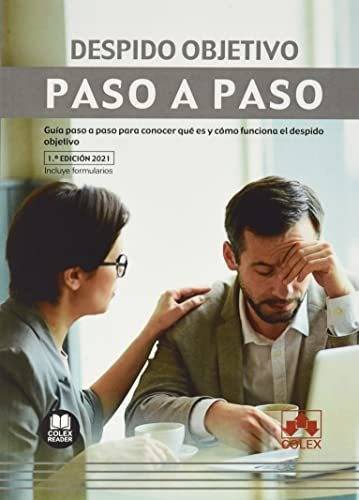 Despido Objetivo. Paso A Paso, De Departamento De Documentación Del Grupo Iberley-colex. Editorial Colex, Tapa Blanda En Español, 2021