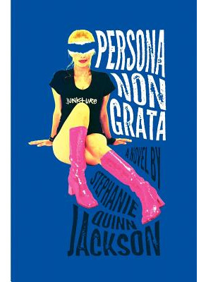 Libro Persona Non Grata: A Story Of Junkture - Jackson, S...