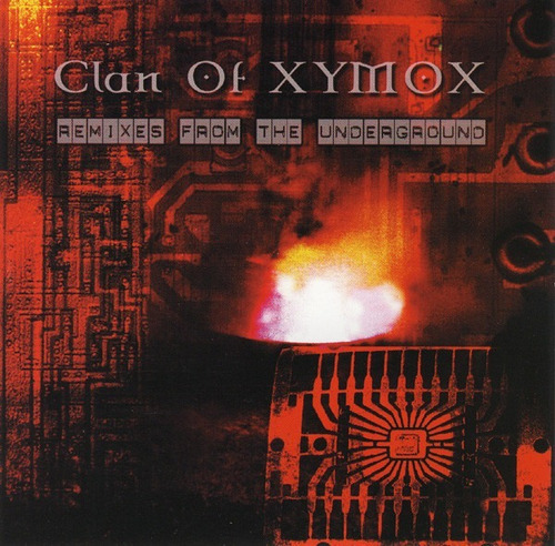 Clan Of Xymox Remixes From The Underground 2 Cds