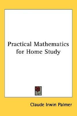 Libro Practical Mathematics For Home Study - Claude Irwin...