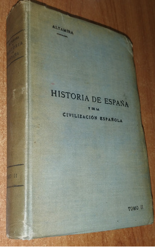 Historia De España Y De La Civilizacion Española Tomo 2 1902