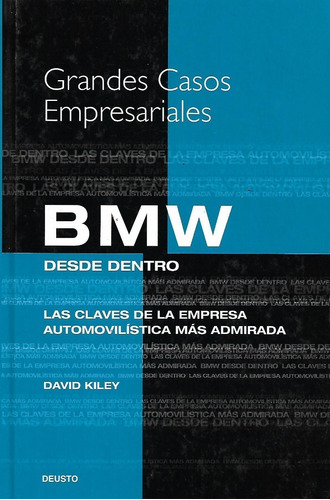 Grandes Casos Empresariales B M W Desde Dentro David Kiley Y