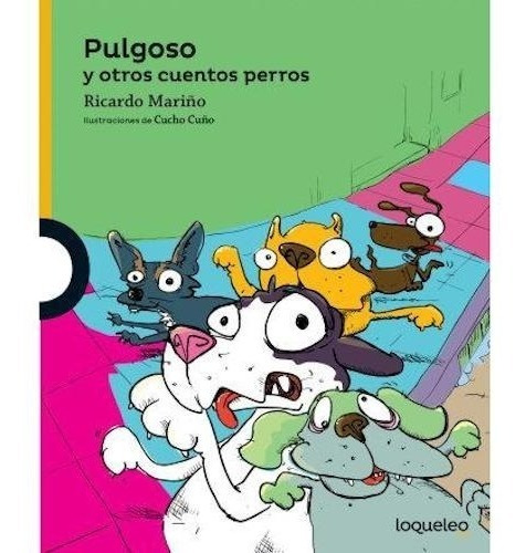 Pulgoso - Ricardo Mariño - Loqueleo