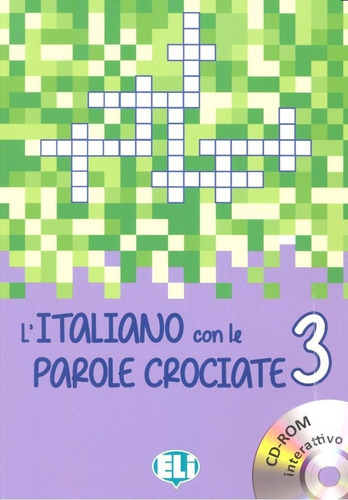 Italiano Con Le Parole Crociate 3 Y Dvd - Aa.vv