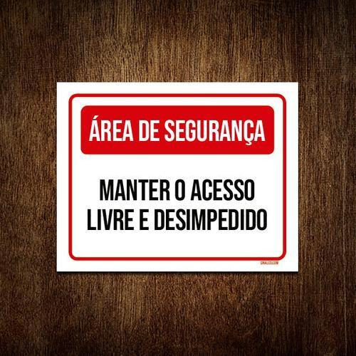 Placa Área Segurança Manter Acesso Livre 36x46