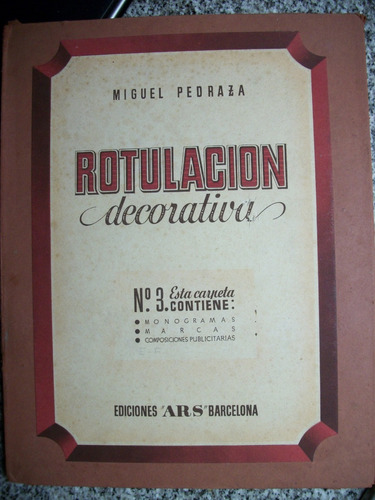 Rotulacion Decorativa N°3 Miguel Pedraza Ed.ars Publicid C16