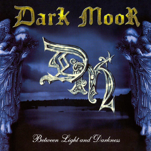 Cd Dark Moor - Between Light And Darkness