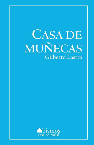 Libro: Casa De Muñecas (edición Española)