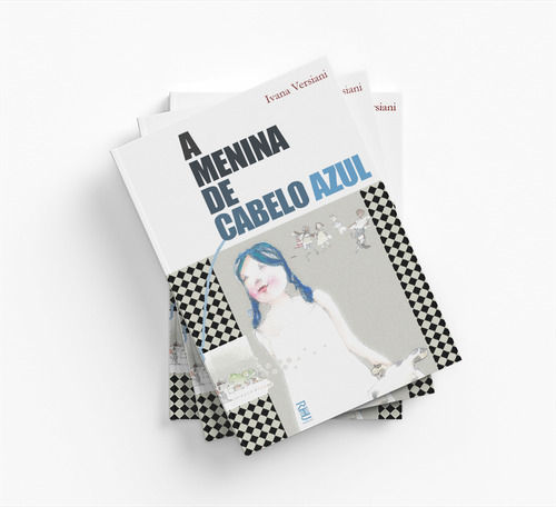 A Menina De Cabelo Azul, De Ivana Versiani. Editorial Rhj, Capa Mole, Edição 1a Edição Em Português, 2019