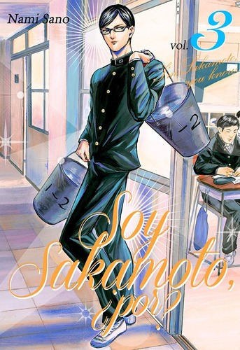 Soy Sakamoto, ¿por?  03 - Nami Sano, de NAMI SANO. Editorial Milkyway en español