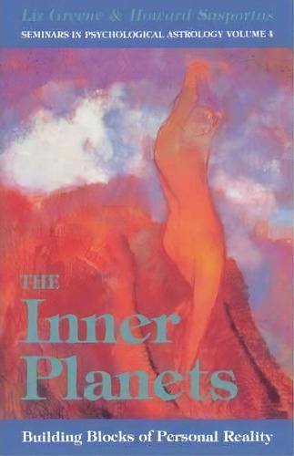 Inner Planets : Building Blocks Of Personal Reality, De Liz Greene. Editorial Red Wheel/weiser, Tapa Blanda En Inglés