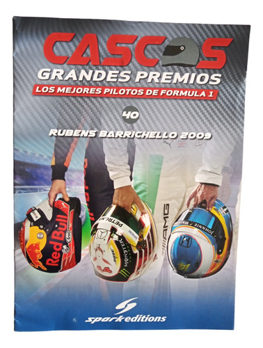 Colección Casco Formula 1 Rubens Barrichello 2009 Num 40