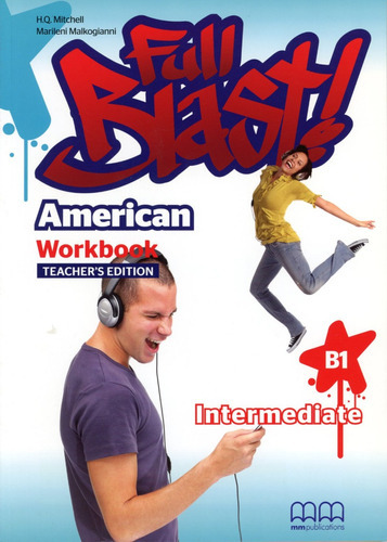 American Full Blast - Intermediate - B1 - Tch's Wbk - H.q.,, De Mitchell H.q. / Malkogianni Marileni. Editorial Mm Publications, Tapa Blanda En Inglés, 2013