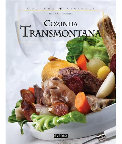 Cozinha Transmontana, De Hernâni Ermida. Pae Editora, Capa Dura Em Português, 2011