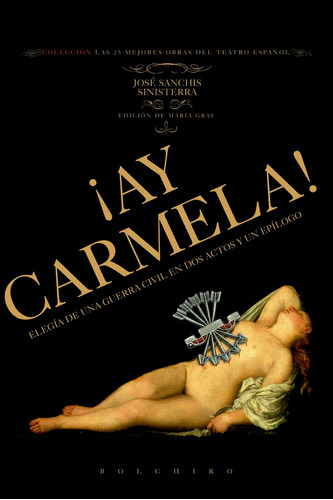 Libro Â¡ay Carmela! - Sanchis Sinisterra, Josã©