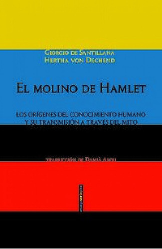 Libro : El Molino De Hamlet Los Orgenes Del Conocimiento...