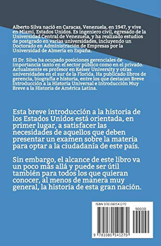 Breve Introduccion A La Historia De Estados Unidos Una Guia, de Silva Aristeguieta, Alberto Luis. Editorial Independently Published, tapa blanda en español, 2019