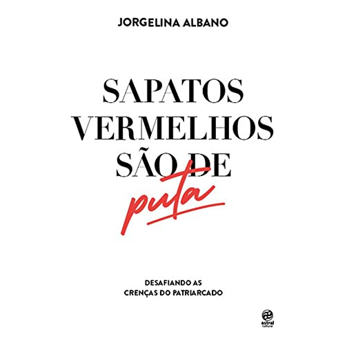 Libro Sapatos Vermelhos Sao De Puta