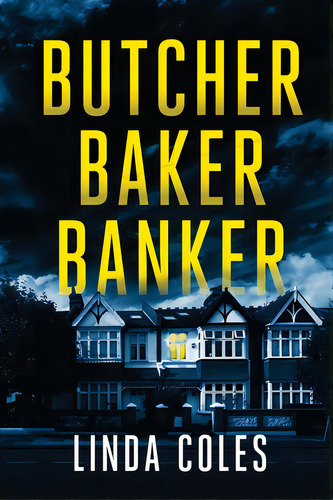 Butcher Baker Banker, De Coles, Linda. Editorial Blue Apple Books, Tapa Blanda En Inglés