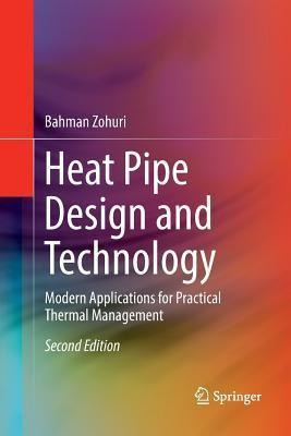 Libro Heat Pipe Design And Technology : Modern Applicatio...