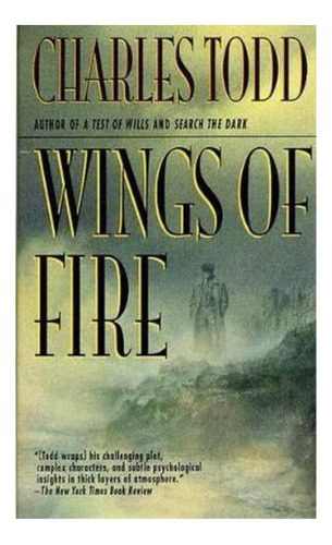 Wings Of Fire - Charles Todd. Eb4