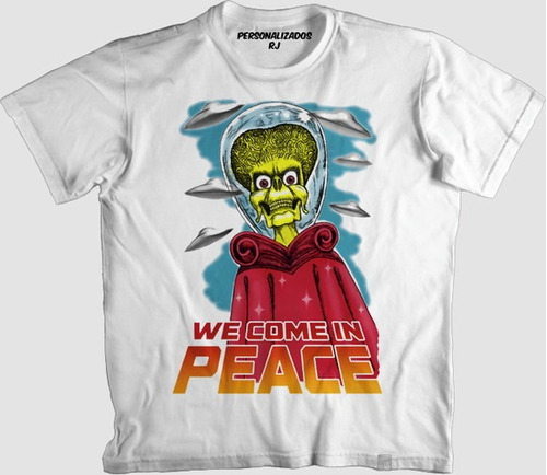 Camiseta Camisa Engraçada Et We Come In Peace Marte Geek 2