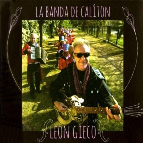 Cd Leon Gieco -la Banda De Caliton