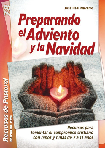 Preparando El Adviento Y La Navidad, De Real Navarro, José. Editorial Editorial Ccs, Tapa Blanda En Español
