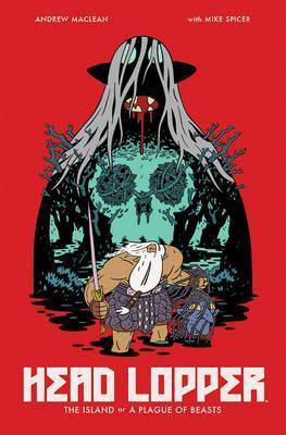 Libro Head Lopper Volume 1: The Island Or A Plague Of Bea...