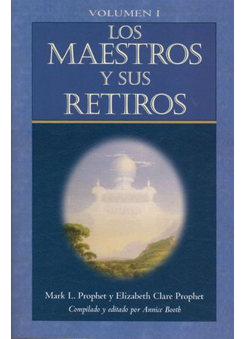 Libro Los Maestro Y Sus Retiros Volumen I