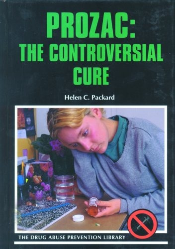 Prozac The Controversial Cure (drug Abuse Prevention Library