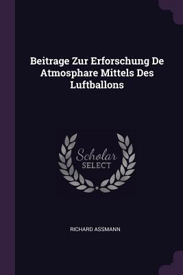 Libro Beitrage Zur Erforschung De Atmosphare Mittels Des ...