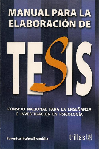 Libro Manual Para La Elaboracion De Tesis De Berenice Ibañez