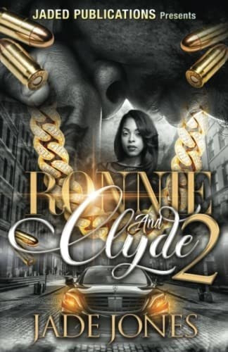 Ronnie And Clyde 2 - Jones, Jade, de Jones, Jade. Editorial Independently Published en inglés