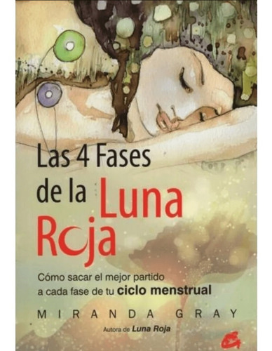 Libro Las 4 Fases De La Luna Roja - Miranda Gray