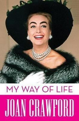 My Way Of Life - Joan Crawford (paperback)