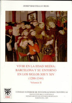 Vivir En La Edad Media Barcelona Y Su Entorno Vol.ii - Ba...