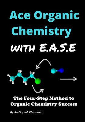 Libro Ace Organic Chemistry With Ease : The Four-step Met...