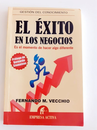 El Éxito En Los Negocios- Fernando M. Vecchio