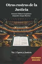 Comprar Libro: Otros Rostros De La Justicia: Vol. I Ópera Y Justicia