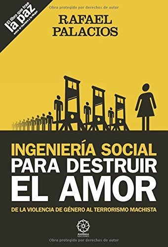 Ingenier¡a Social Para Destruir El Amor