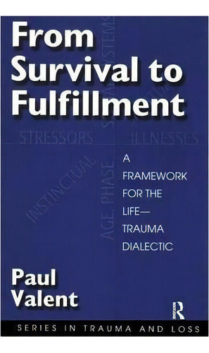 From Survival To Fulfilment, De Paul Valent. Editorial Taylor Francis Ltd, Tapa Blanda En Inglés