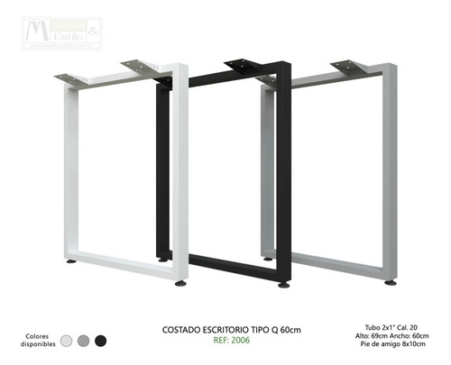 Imagen 1 de 2 de Base Pata Costado Metalico Escritorios Ref. 2006 X Unidad