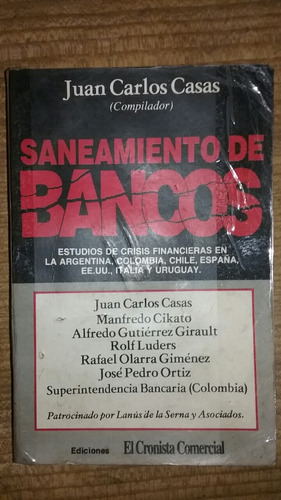 Saneamiento De Bancos  Juan Carlos  Casas