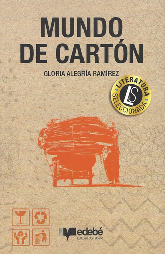 Mundo De Cartón De Gloria Alegría Ramírez Tapa Blanda